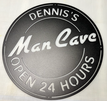 Load image into Gallery viewer, Dads Man CAVE Scene 24&quot; Round  ,14 ga metal , powder coated.
