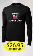 Load image into Gallery viewer, Lady Flags Dry Fit Long Sleeve with Property of Logo printed
