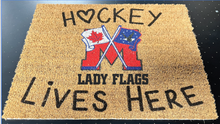 Load image into Gallery viewer, Lady Flags Outdoor Carpet &quot;Hockey Lives Here&quot;.
