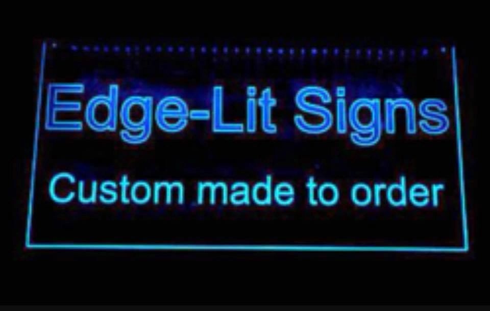 Edge Lit Sign